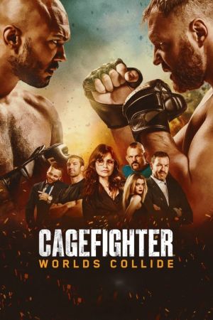 Cagefighter: Worlds Collide Online Anschauen