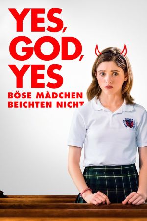 Yes, God, Yes - Böse Mädchen beichten nicht Online Anschauen