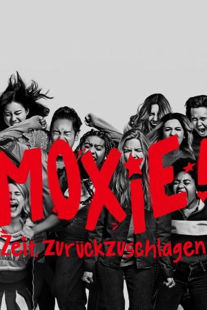 Moxie! Zeit, zurückzuschlagen Online Anschauen