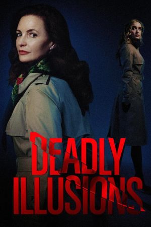 Deadly Illusions