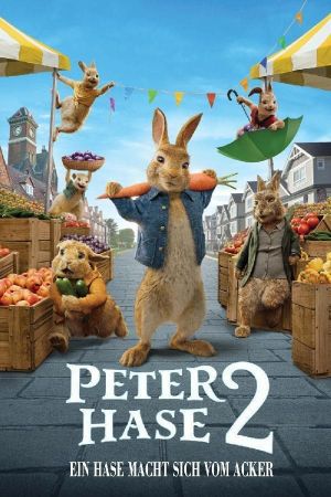 Peter Hase 2 - Ein Hase macht sich vom Acker