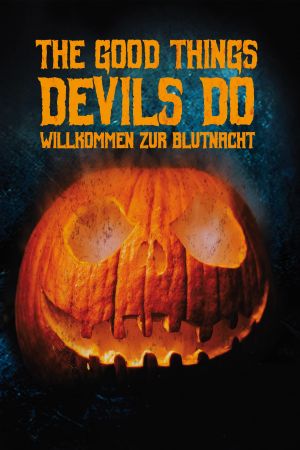 The Good Things Devils Do Online Anschauen