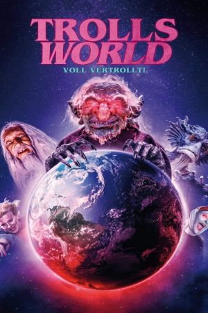 Trolls World - Voll vertrollt