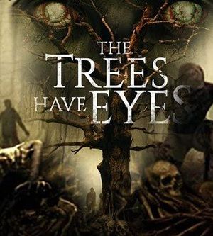 The Trees have Eyes - In diesen Wäldern lauert der Tod Online Anschauen