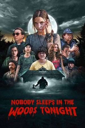 Nobody Sleeps in the Woods Tonight Online Anschauen