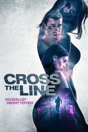 Cross The Line – Du sollst nicht töten Online Anschauen