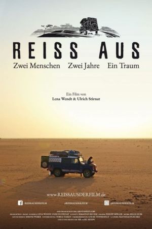 Reiss Aus - Zwei Menschen. Zwei Jahre. Ein Traum Online Anschauen