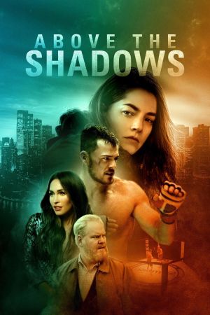 Above the Shadows Online Anschauen