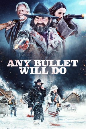 Any Bullet Will Do - Um Gnade muss man flehen Online Anschauen