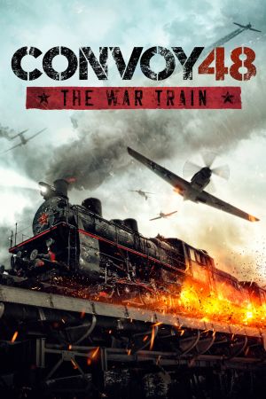 Convoy 48 - The War Train Online Anschauen