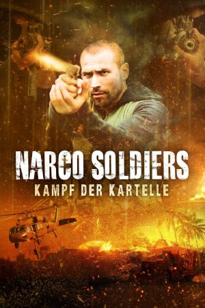 Narco Soldiers - Kampf der Kartelle Online Anschauen