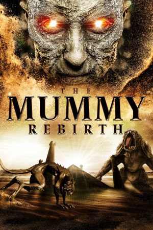 The Mummy: Die Wiedergeburt Online Anschauen