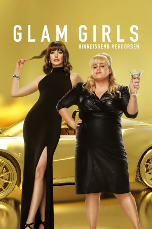 Glam Girls - Hinreissend verdorben Online Anschauen