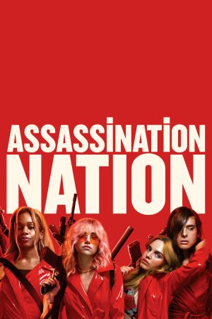 Assassination Nation Online Anschauen