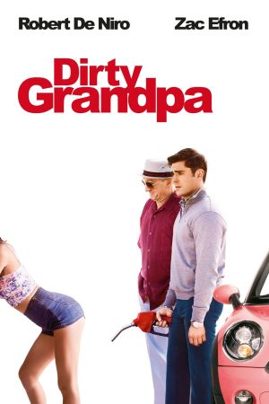 Dirty Grandpa Online Anschauen