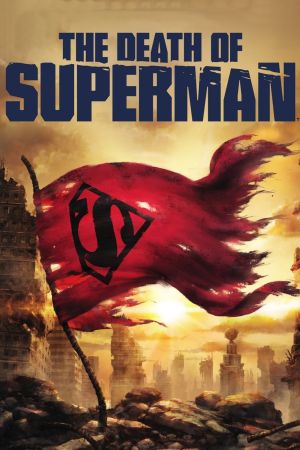 The Death of Superman Online Anschauen