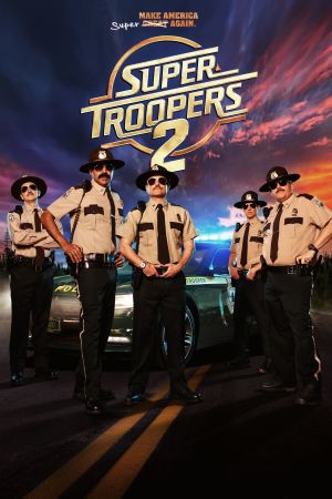 Super Troopers 2 Online Anschauen