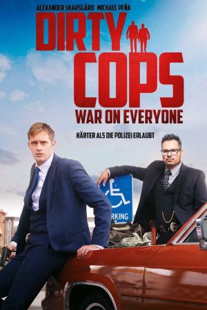 Dirty Cops - War on Everyone Online Anschauen