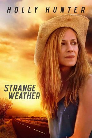 Strange Weather Online Anschauen