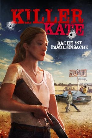 Killer Kate- Rache ist Familiensache Online Anschauen