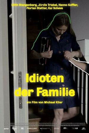 Idioten der Familie Online Anschauen