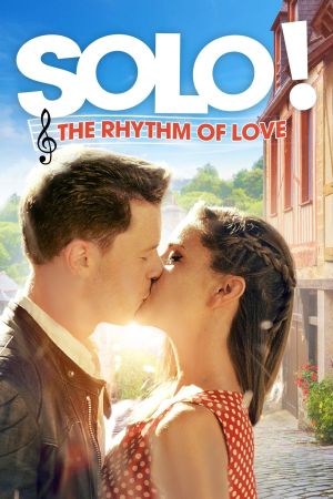 Solo! The Rhythm of Love Online Anschauen