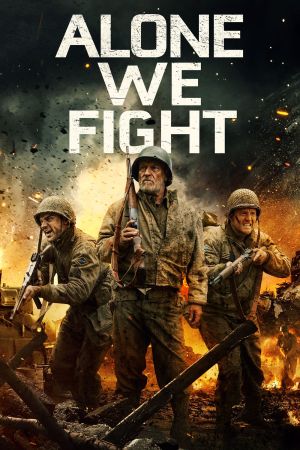 Alone We Fight - Das letzte Gefecht Online Anschauen