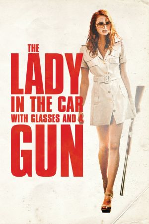 The Lady In The Car With Glasses And A Gun Online Anschauen