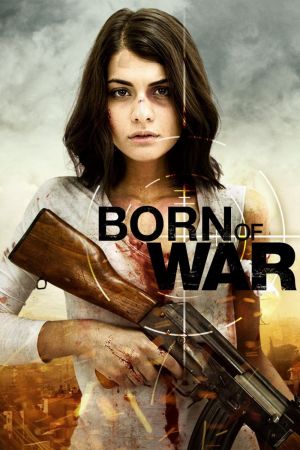 Born Of War Online Anschauen