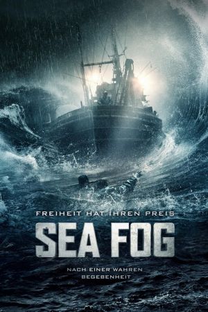 Sea Fog – Freiheit hat ihren Preis Online Anschauen