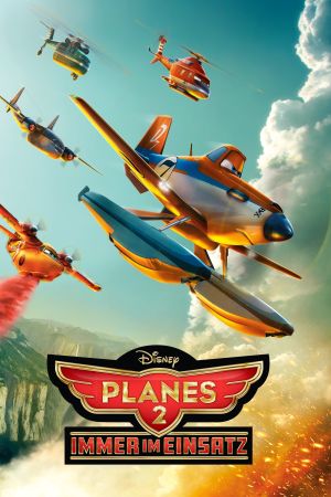 Planes 2 - Immer im Einsatz Online Anschauen