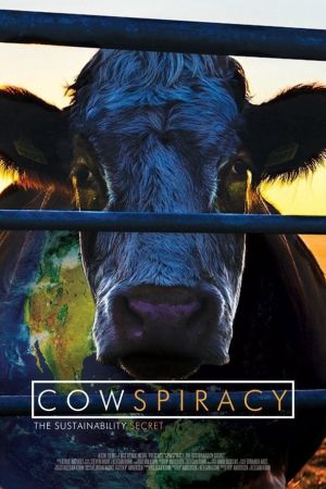 Cowspiracy - Das Geheimnis der Nachhaltigkeit