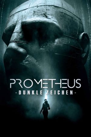 Prometheus - Dunkle Zeichen Online Anschauen