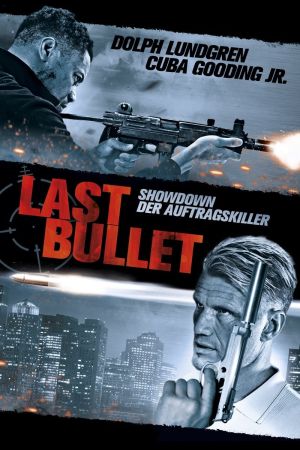 Last Bullet Online Anschauen