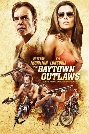 The Baytown Outlaws Online Anschauen