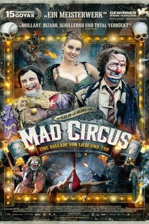 Mad Circus – Eine Ballade von Liebe und Tod Online Anschauen