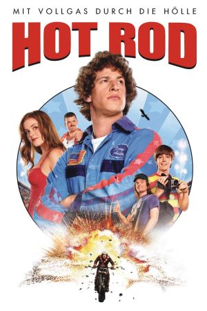 Hot Rod - Mit Vollgas durch die Hölle