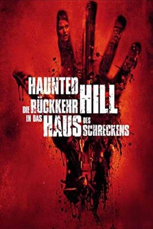 Haunted Hill - Die Rückkehr in das Haus des Schreckens Online Anschauen