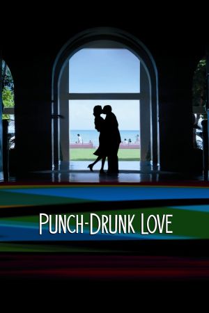 Punch-Drunk Love Online Anschauen