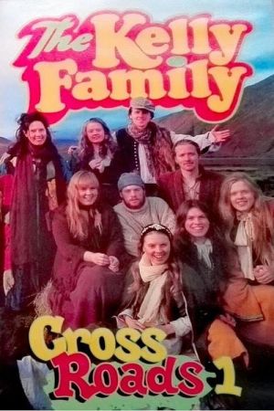 The Kelly Family: Cover the Road Online Anschauen