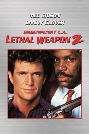 Lethal Weapon 2 - Brennpunkt L.A. Online Anschauen