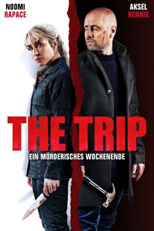 The Trip - Ein Mörderisches Wochenende Online Anschauen