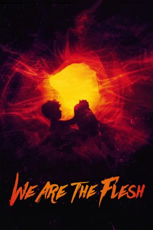 We Are The Flesh Online Anschauen