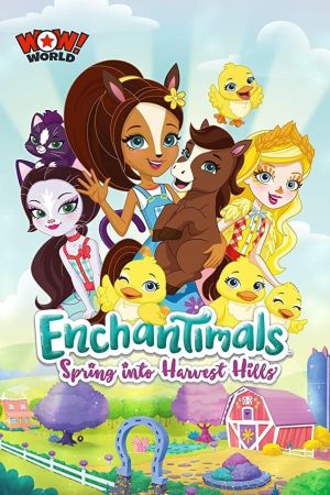 Enchantimals: Spring Into Harvest Hills Online Anschauen