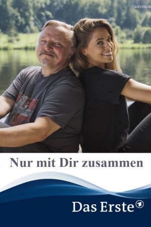 Nur mit Dir zusammen Online Anschauen