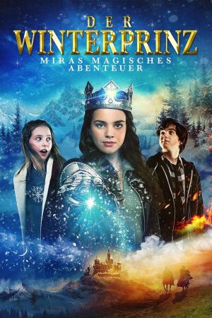 Der Winterprinz – Miras magisches Abenteuer