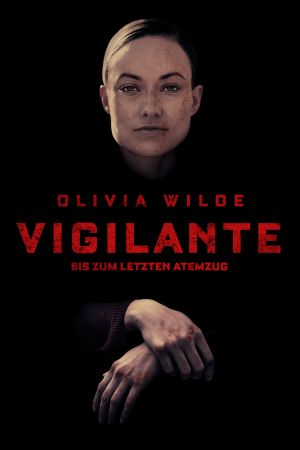 Vigilante - Bis zum letzten Atemzug Online Anschauen