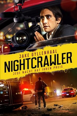 Nightcrawler - Jede Nacht hat ihren Preis Online Anschauen