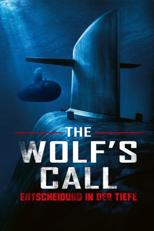 The Wolf's Call - Entscheidung in der Tiefe Online Anschauen