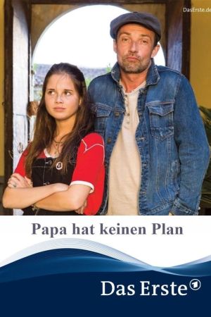 Papa hat keinen Plan Online Anschauen